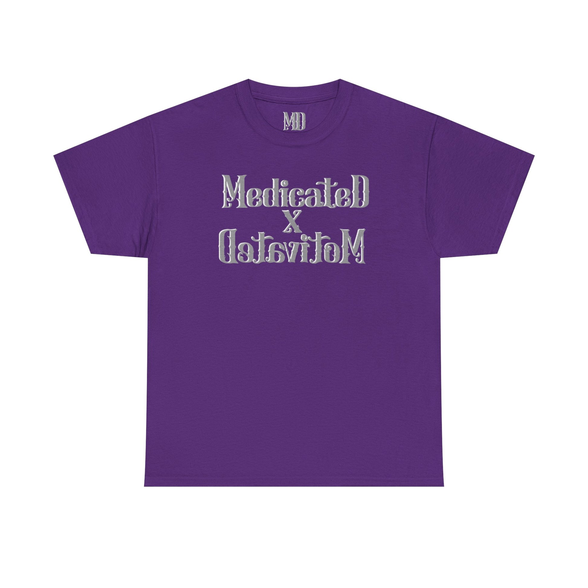 Medicated x Motivated Cotton T