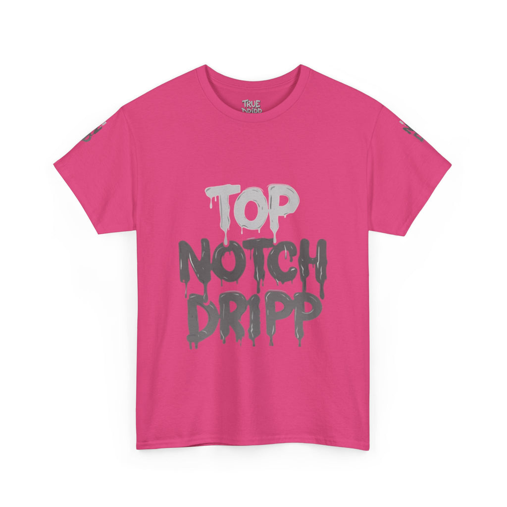 Top Notch Dripp Cotton T
