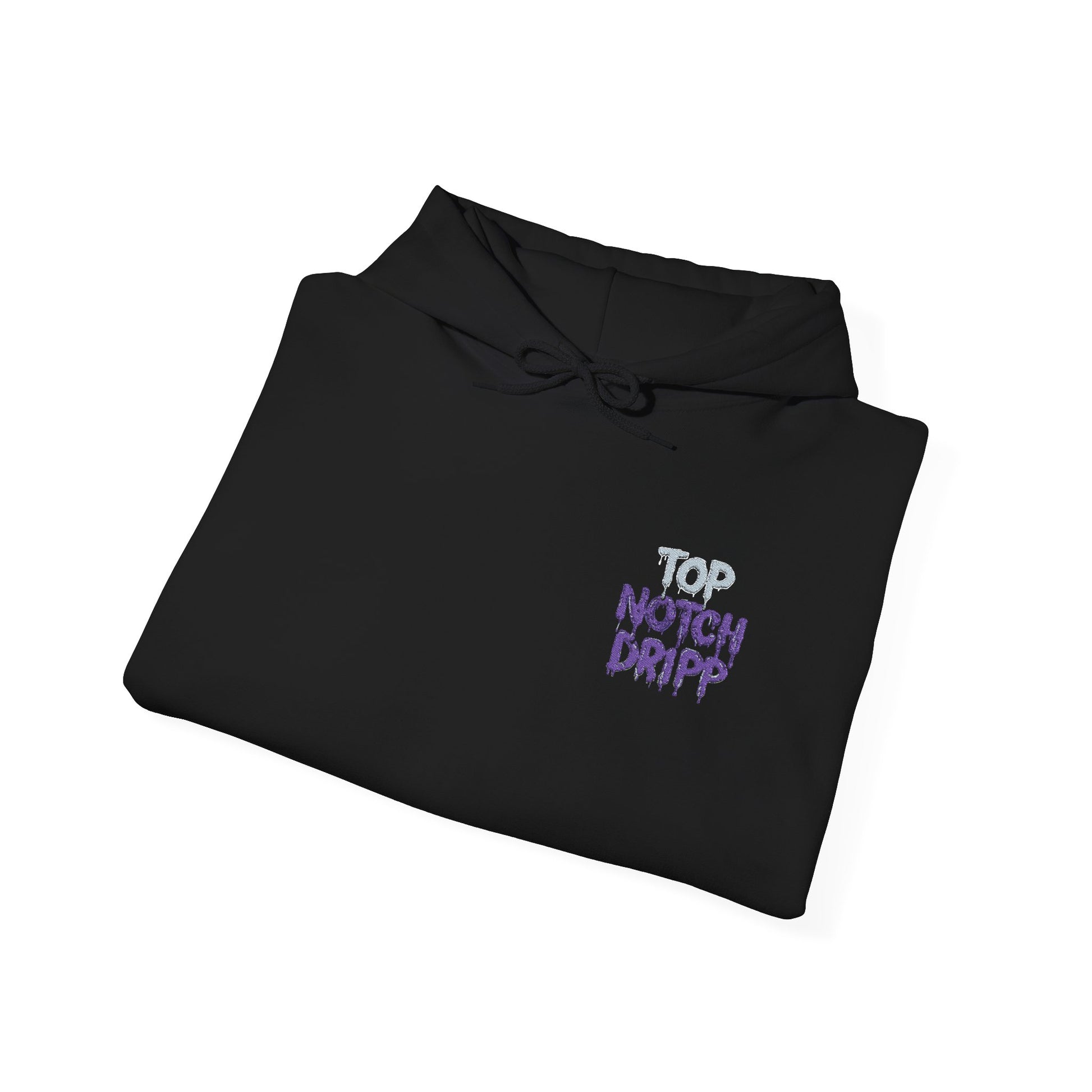 Top Notch Dripp Hoodie