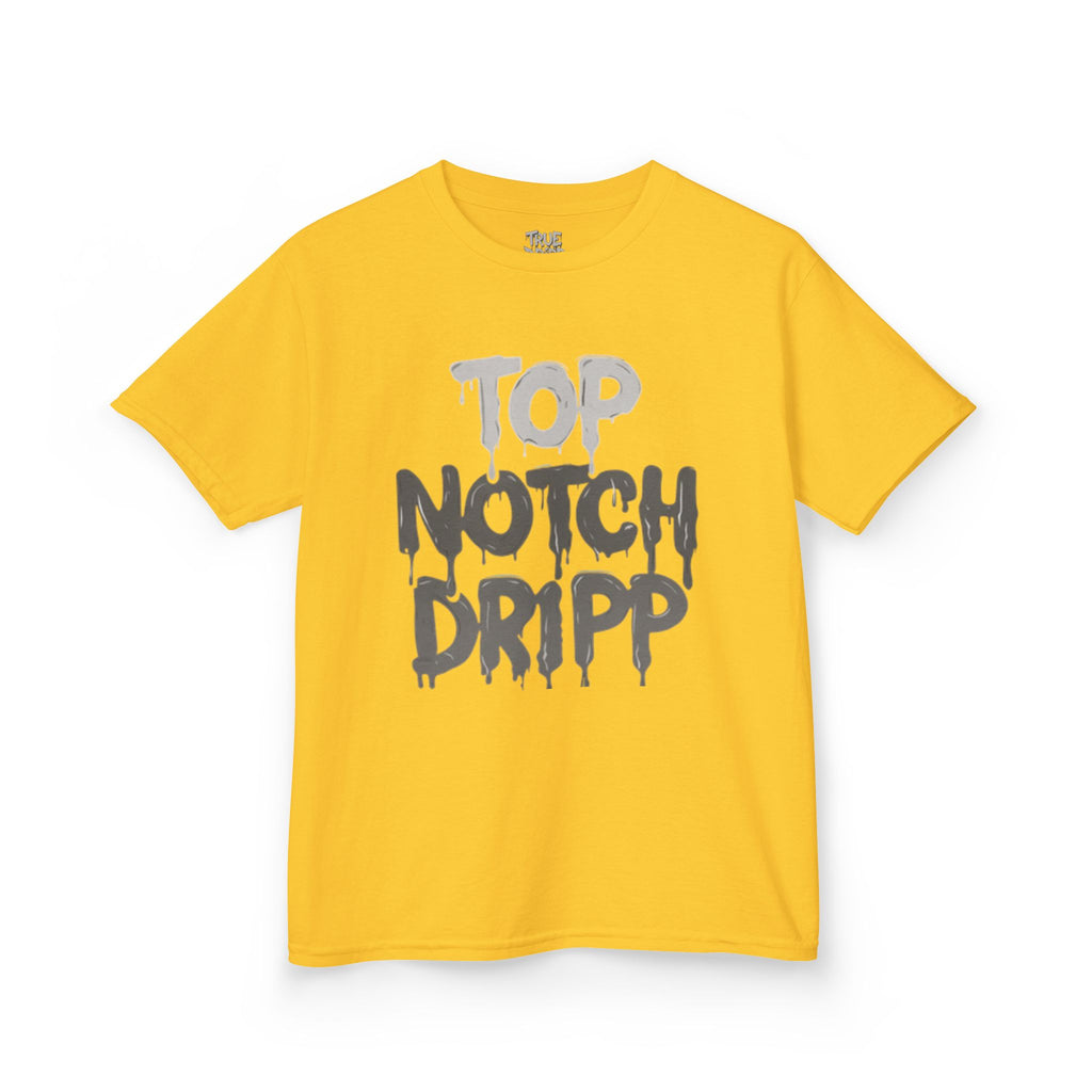 Top Notch Dripp Kids T