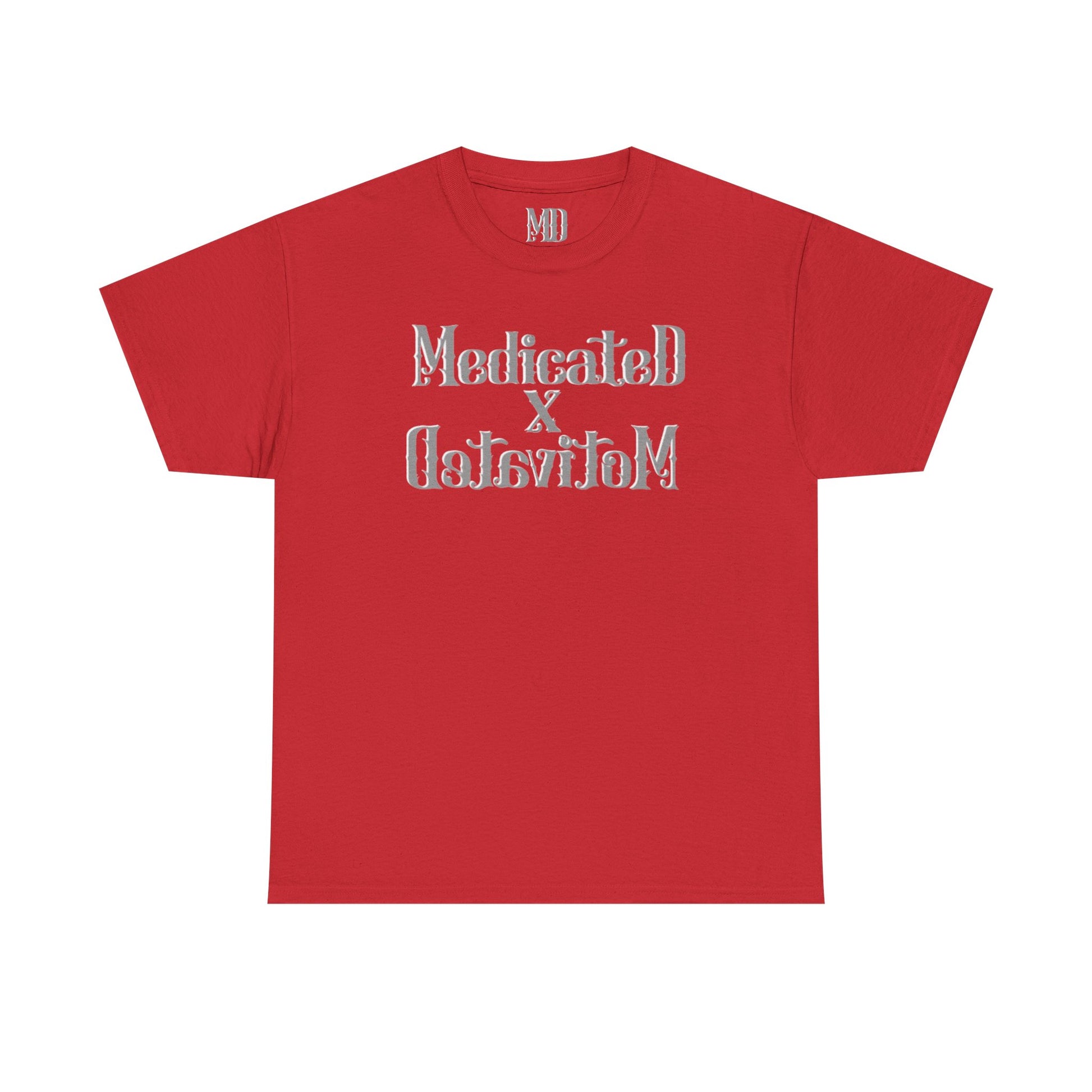 Medicated x Motivated Cotton T
