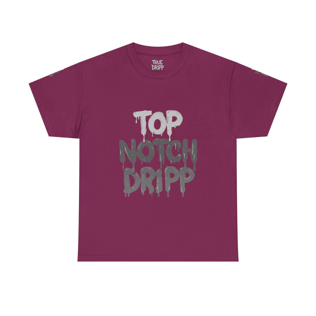 Top Notch Dripp Cotton T