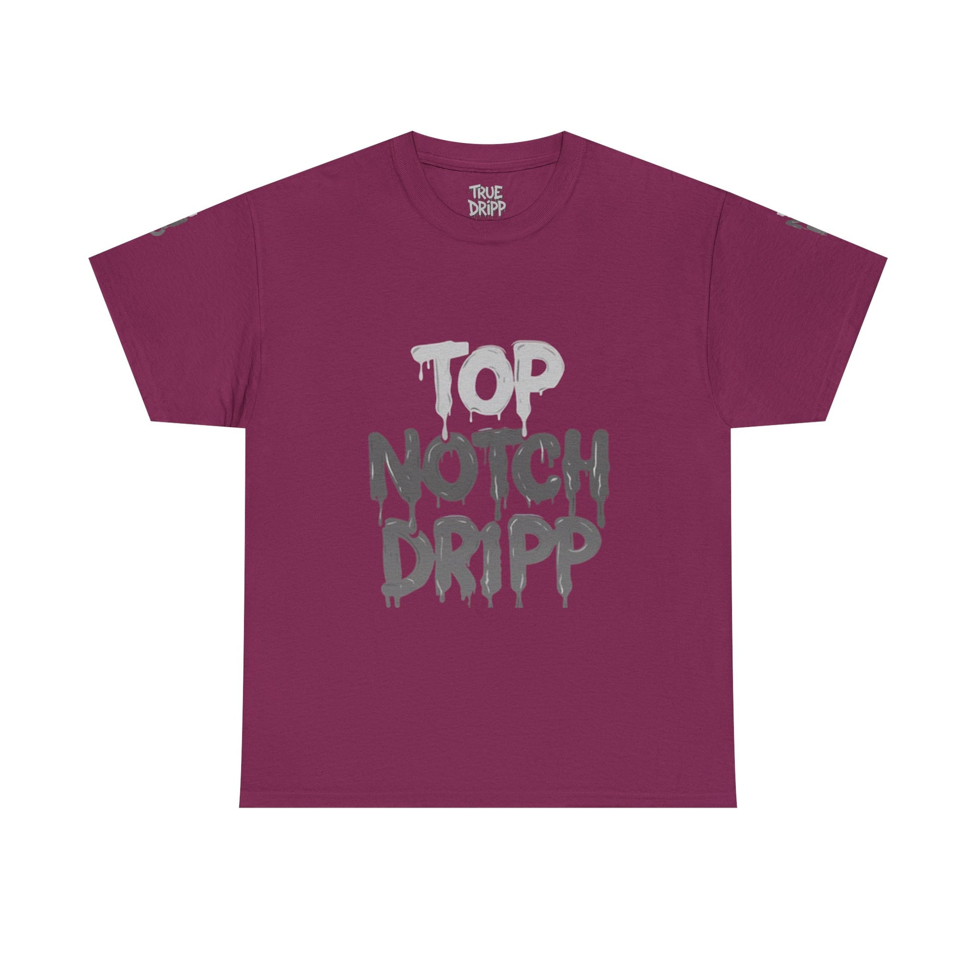 Top Notch Dripp Cotton T