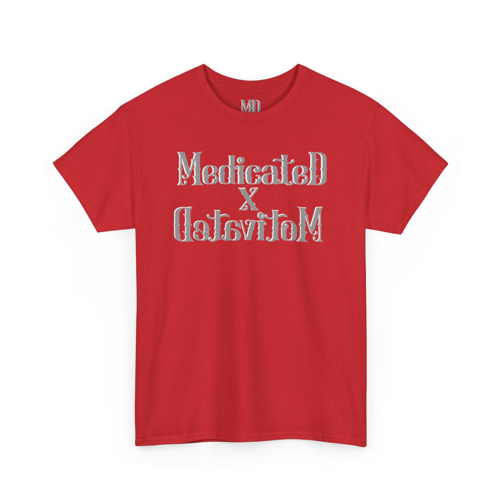 Medicated x Motivated Cotton T