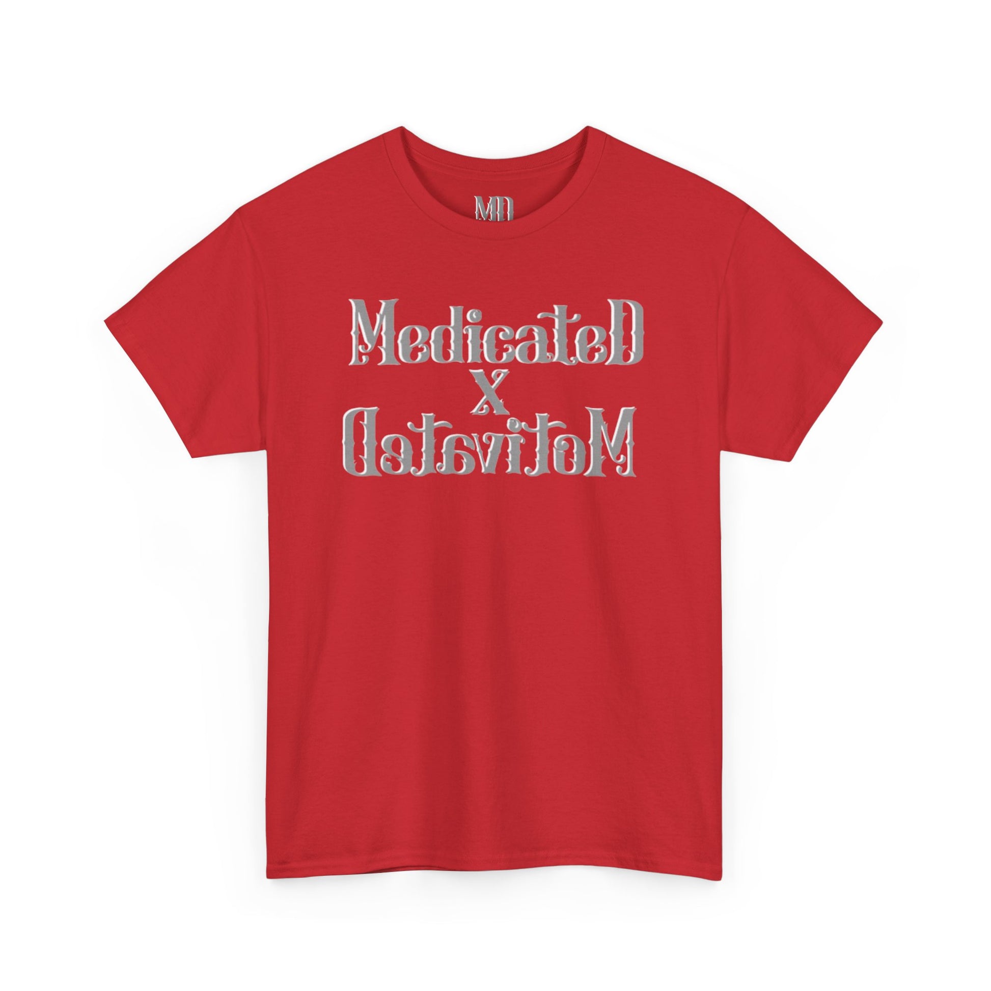 Medicated x Motivated Cotton T
