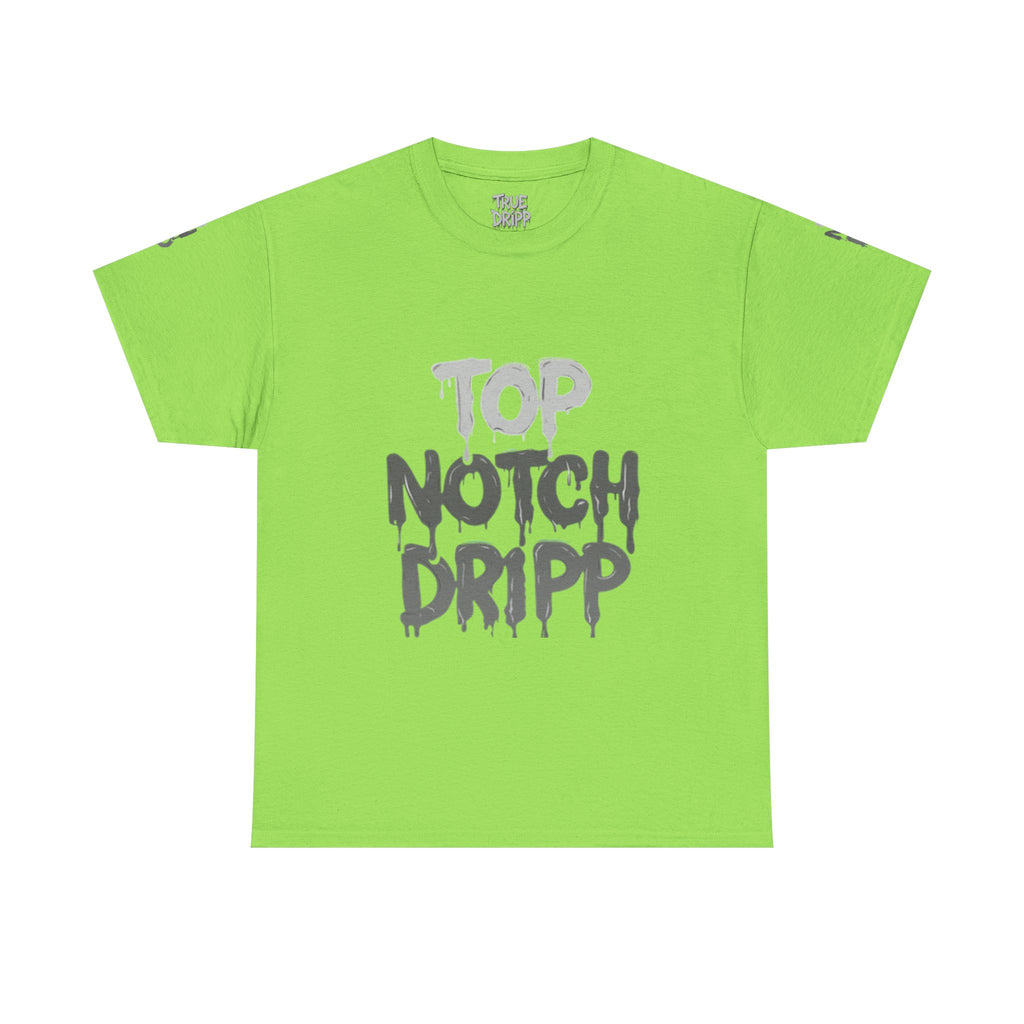Top Notch Dripp Cotton T