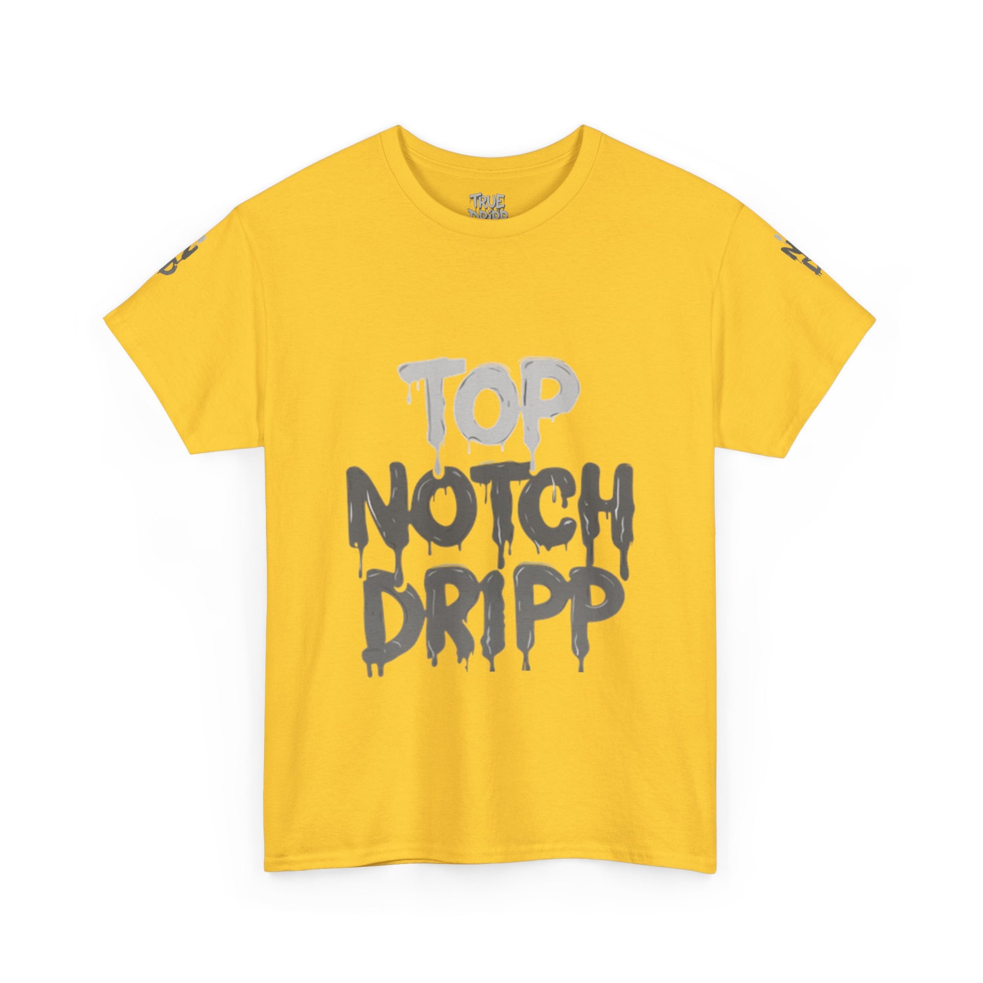 Top Notch Dripp Cotton T
