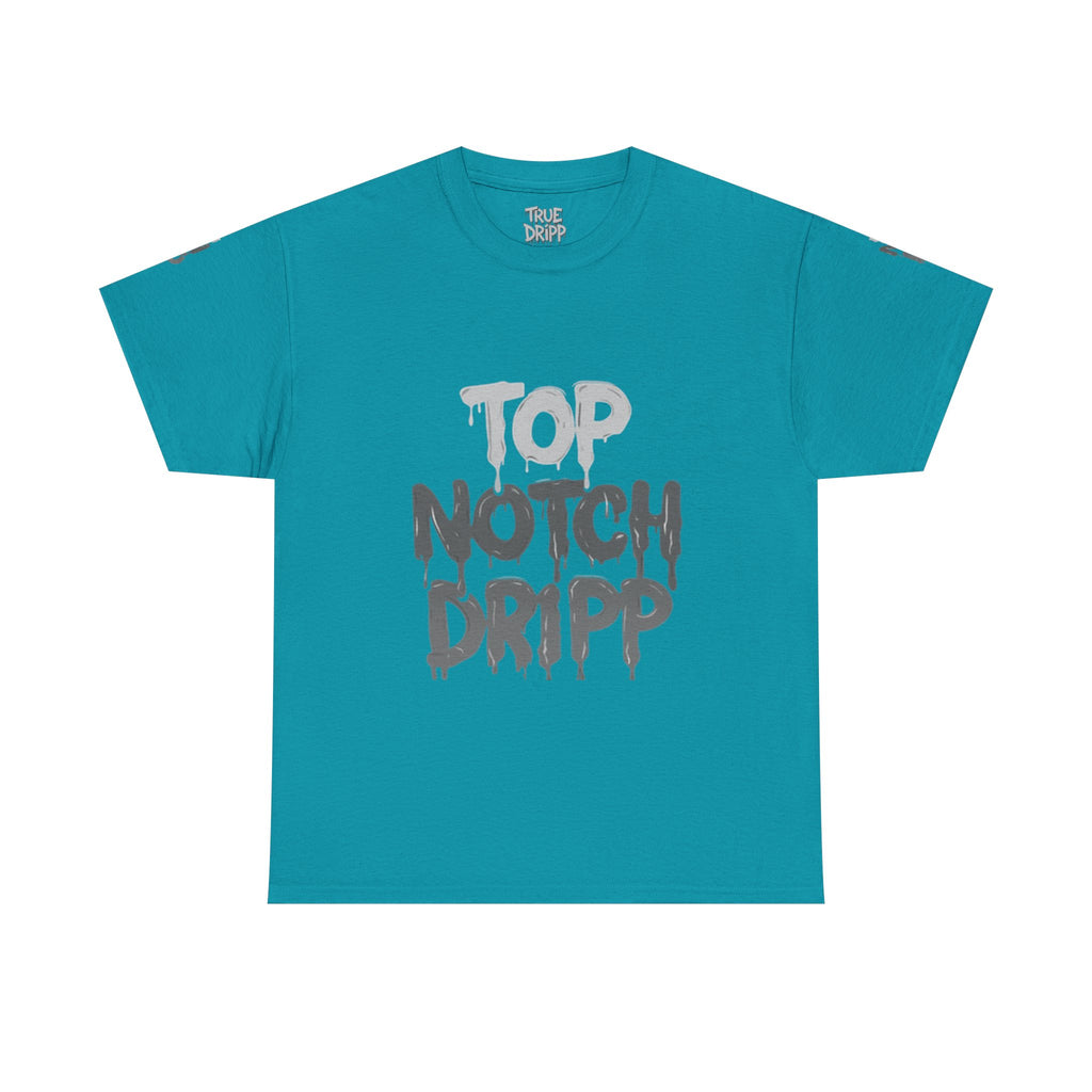 Top Notch Dripp Cotton T