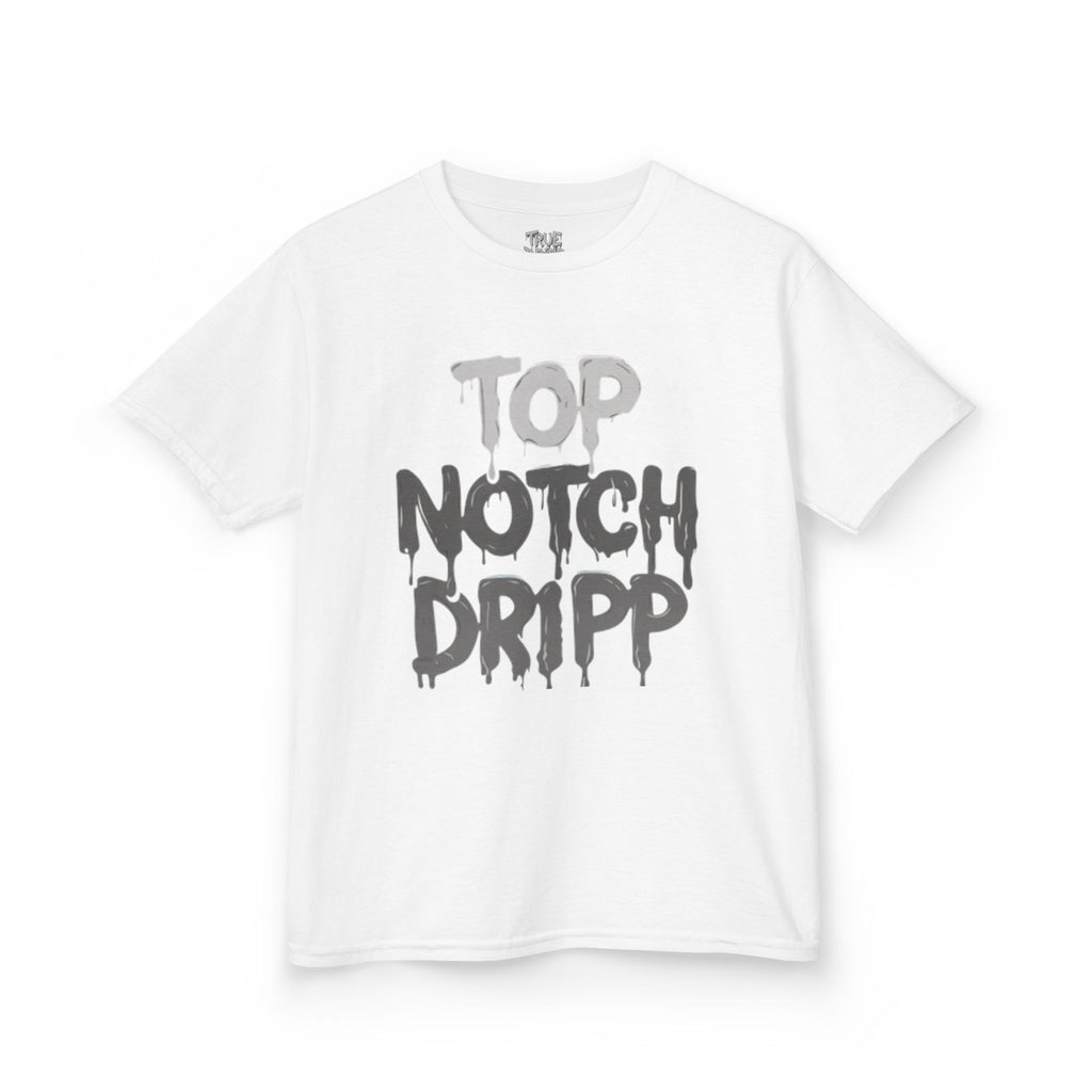 Top Notch Dripp Kids T