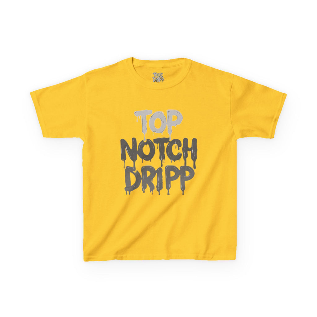 Top Notch Dripp Kids T
