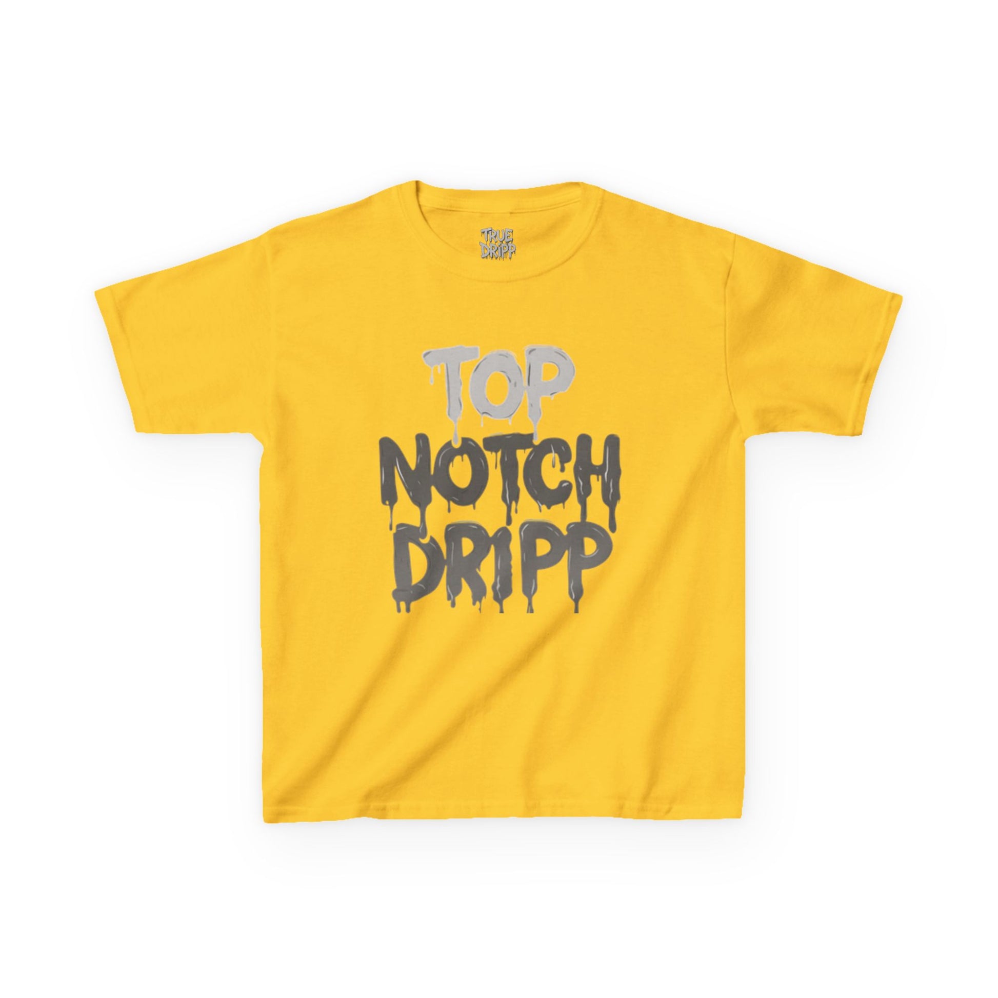 Top Notch Dripp Kids T