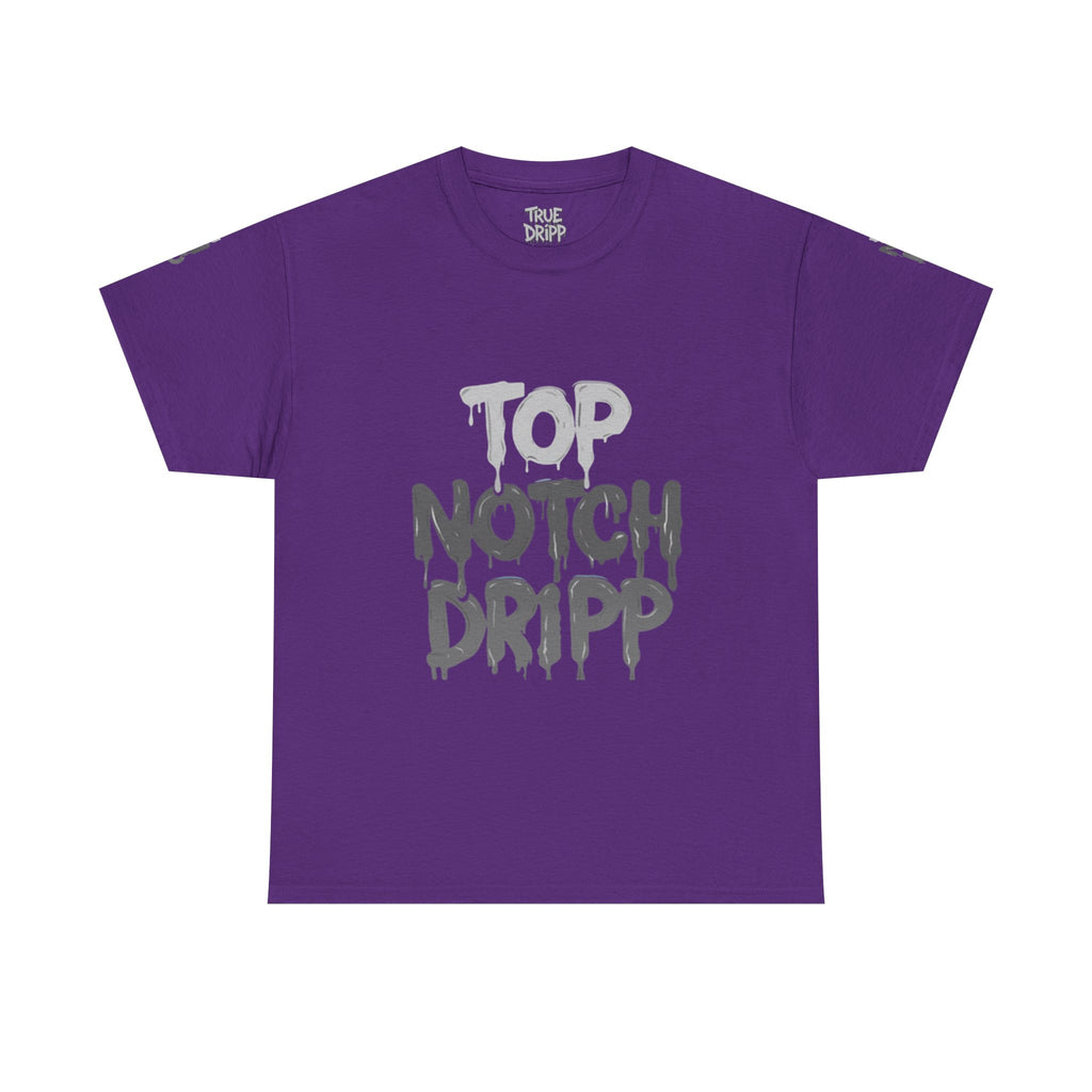 Top Notch Dripp Cotton T