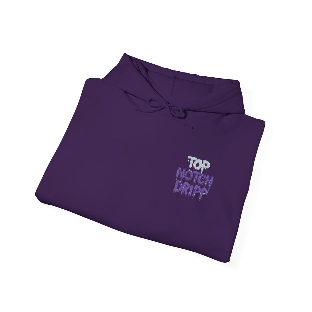 Top Notch Dripp Hoodie