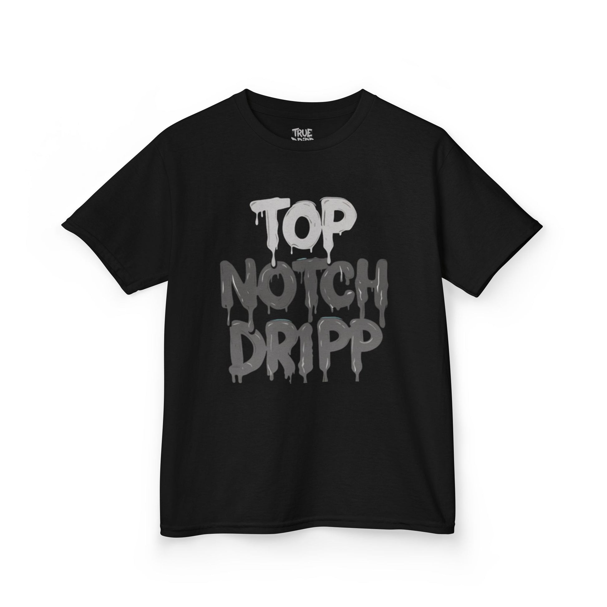 Top Notch Dripp Kids T