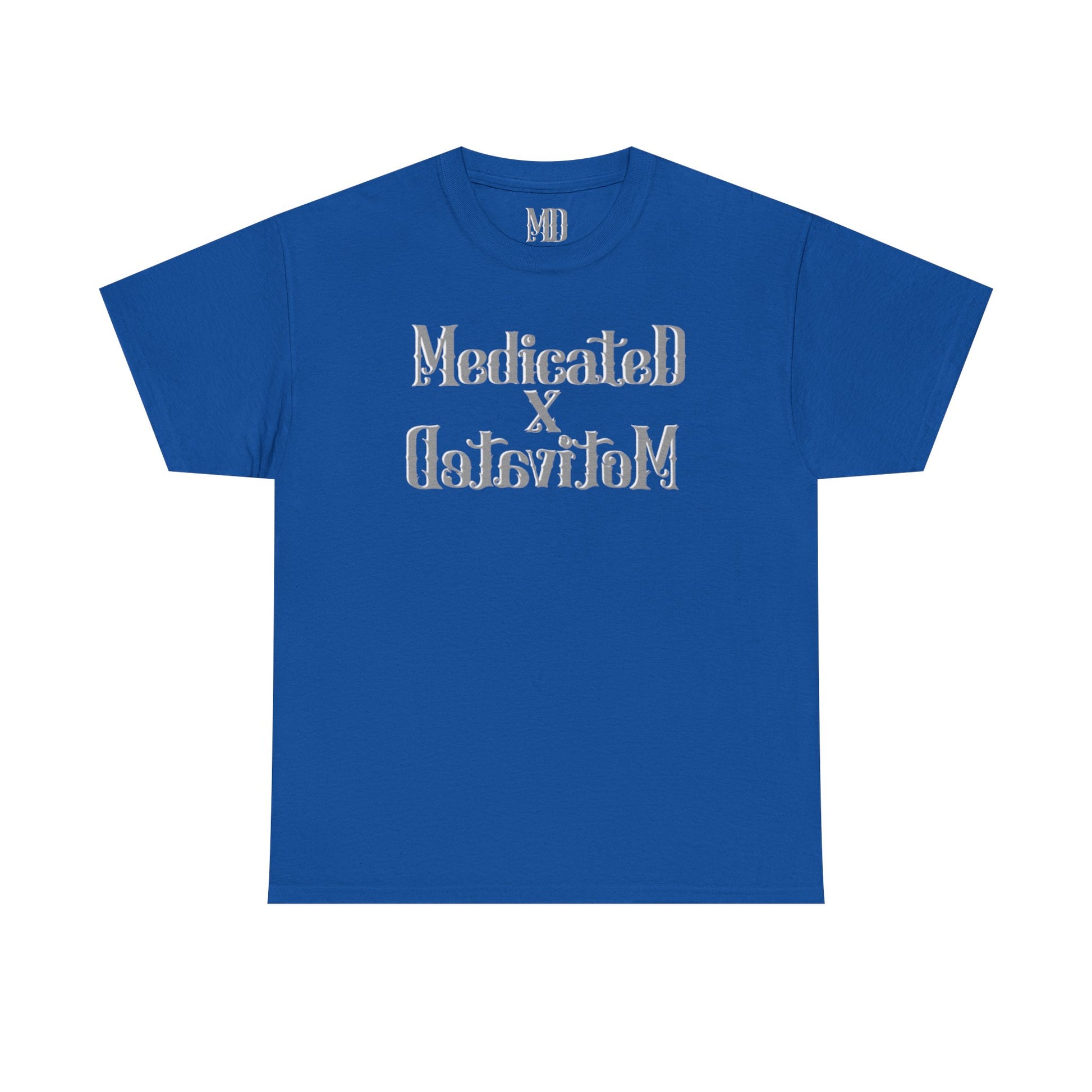 Medicated x Motivated Cotton T