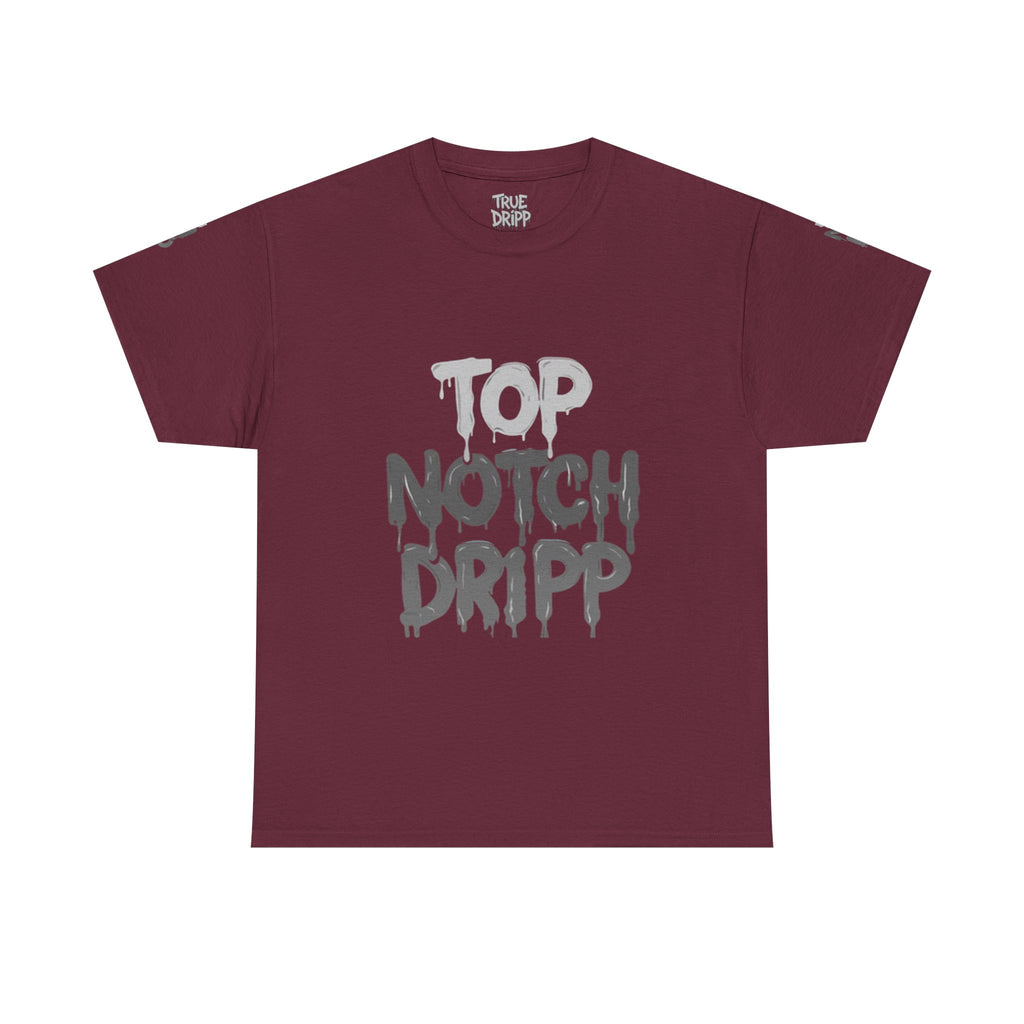 Top Notch Dripp Cotton T