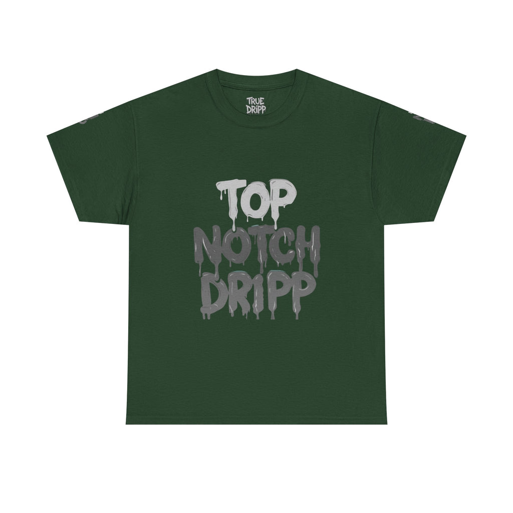 Top Notch Dripp Cotton T
