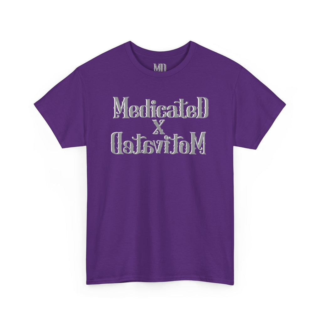 Medicated x Motivated Cotton T