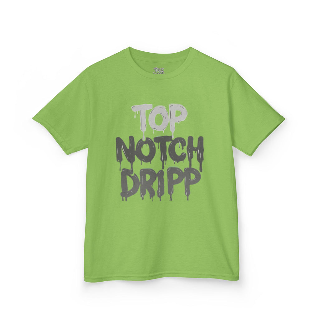 Top Notch Dripp Kids T
