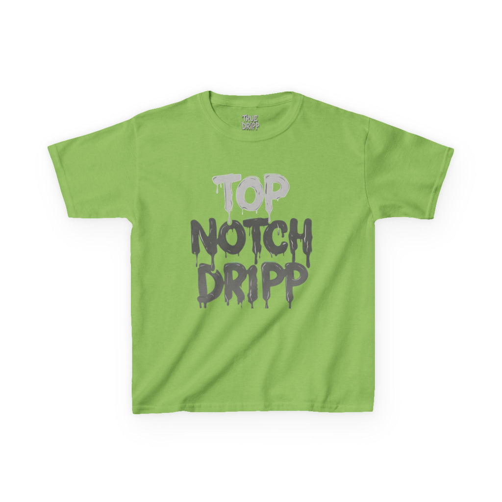 Top Notch Dripp Kids T