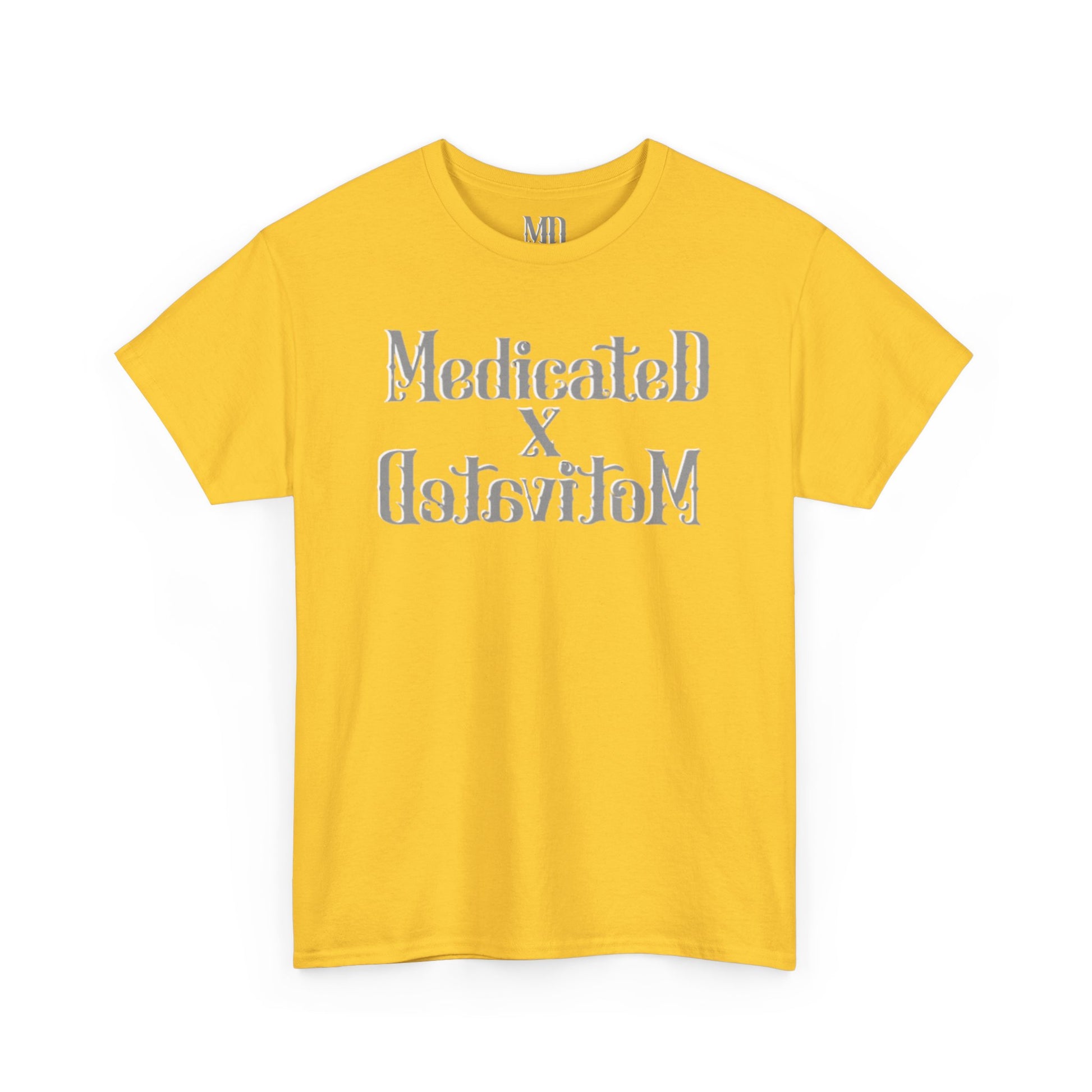 Medicated x Motivated Cotton T