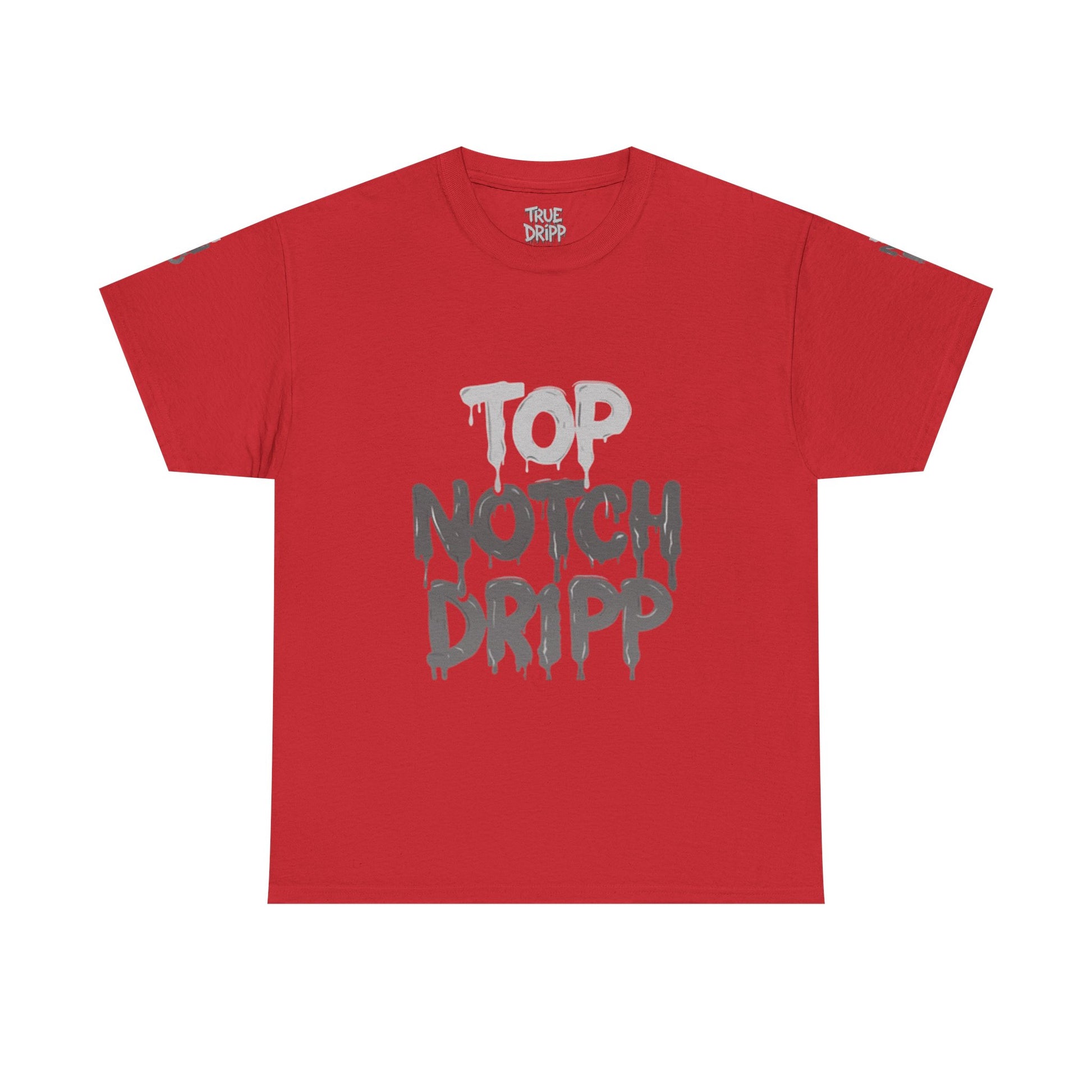 Top Notch Dripp Cotton T