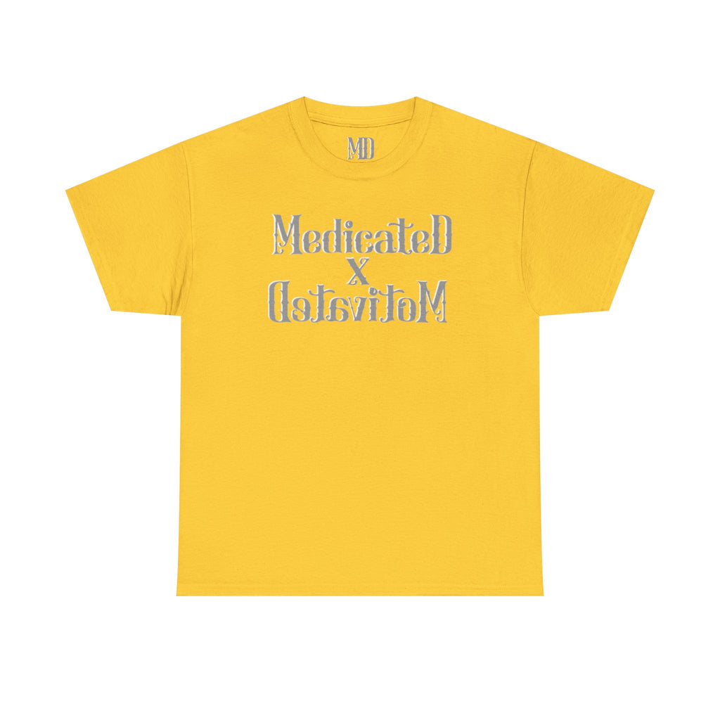 Medicated x Motivated Cotton T