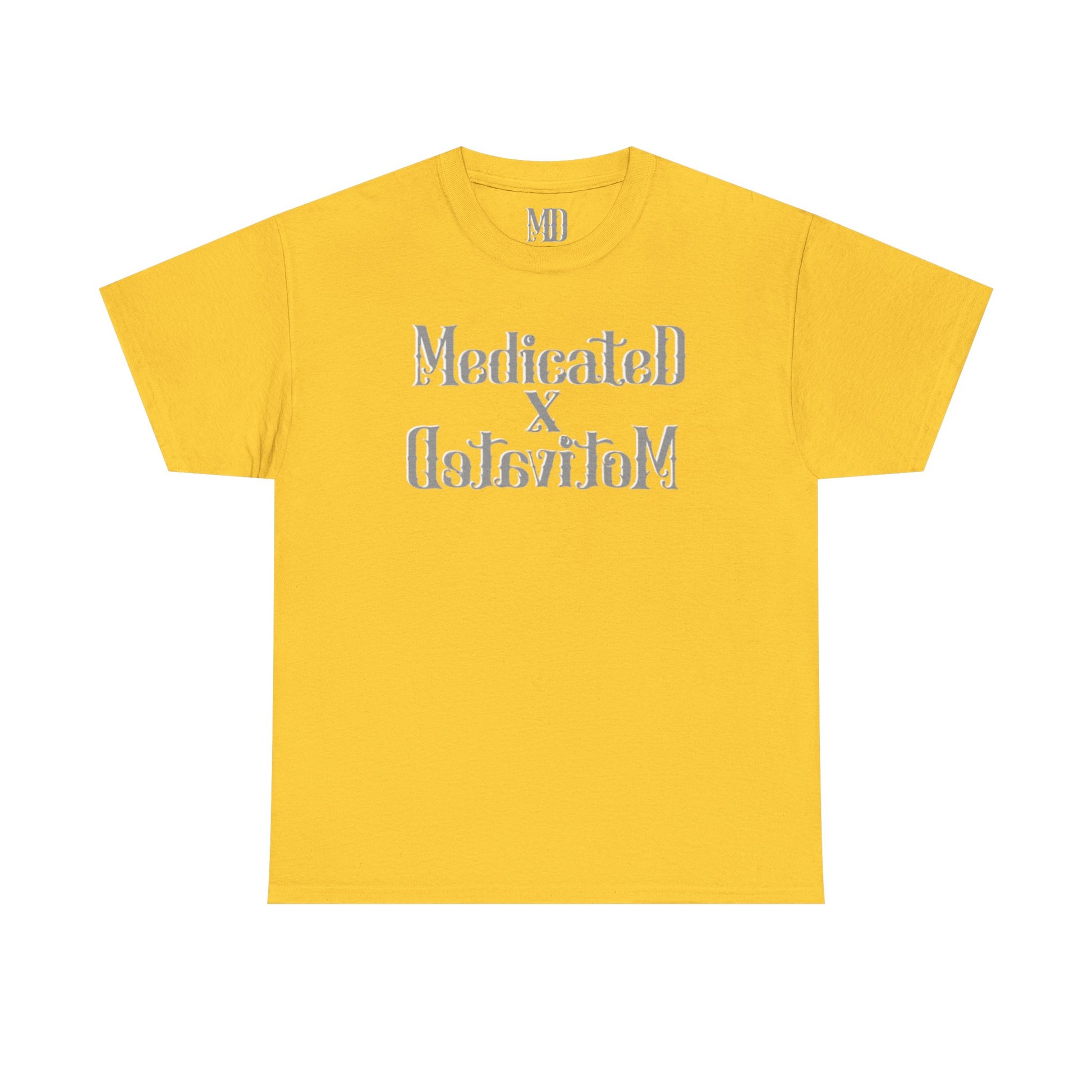 Medicated x Motivated Cotton T