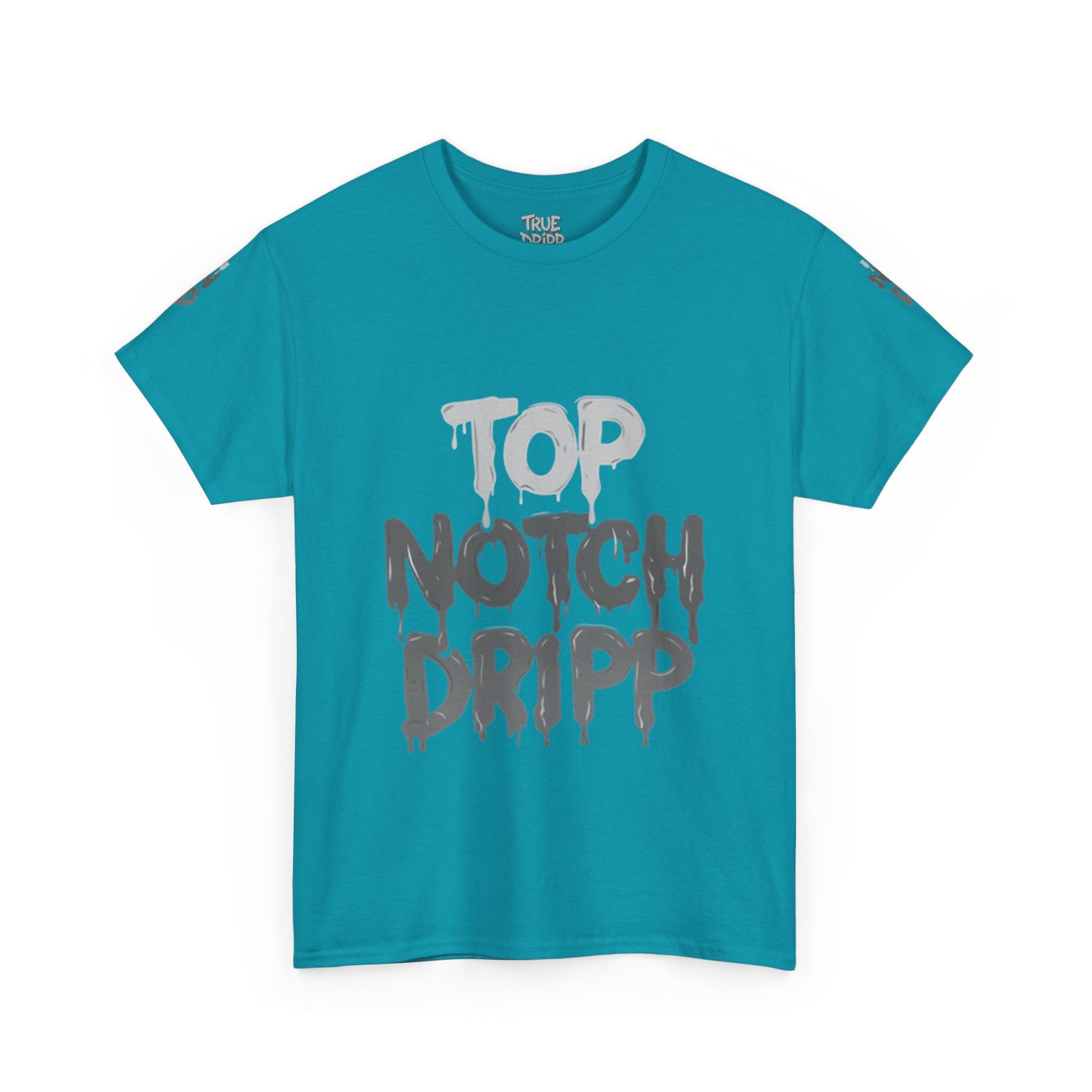 Top Notch Dripp Cotton T