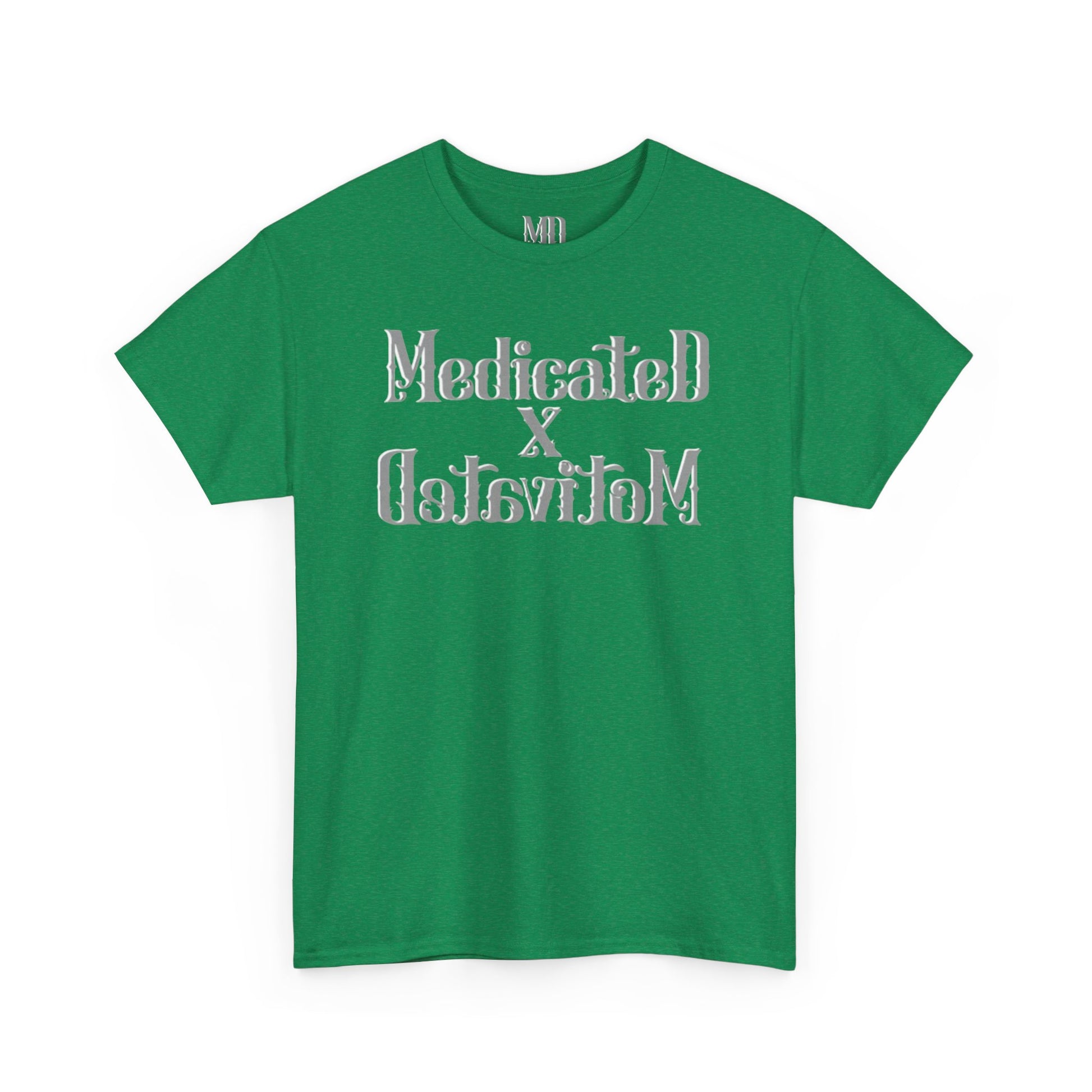 Medicated x Motivated Cotton T