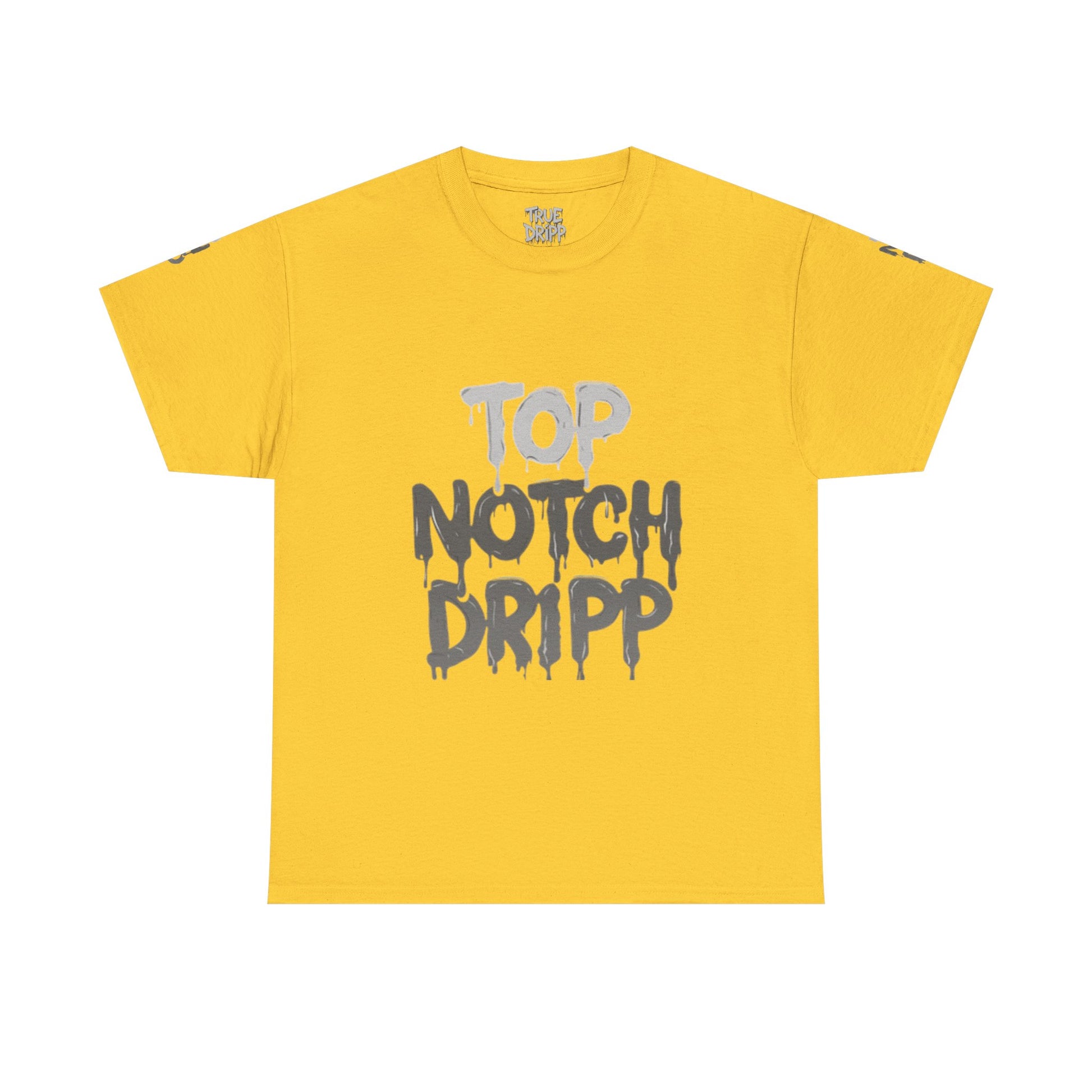Top Notch Dripp Cotton T